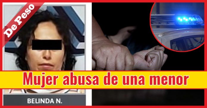 Ponen tras las rejas a mujer que manoseó a una muchachita de 16 años