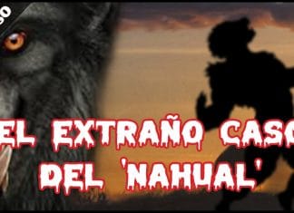 Enigmas: El extraño caso del ‘nahual’ que asolaba en la Nueva España