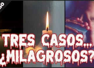 Enigmas: Tres casos ¿milagrosos?